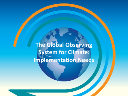 The Global Observing System for Climate-Implementation Needs